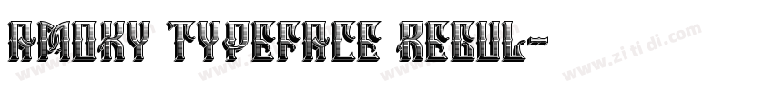 Amoky Typeface Regul字体转换